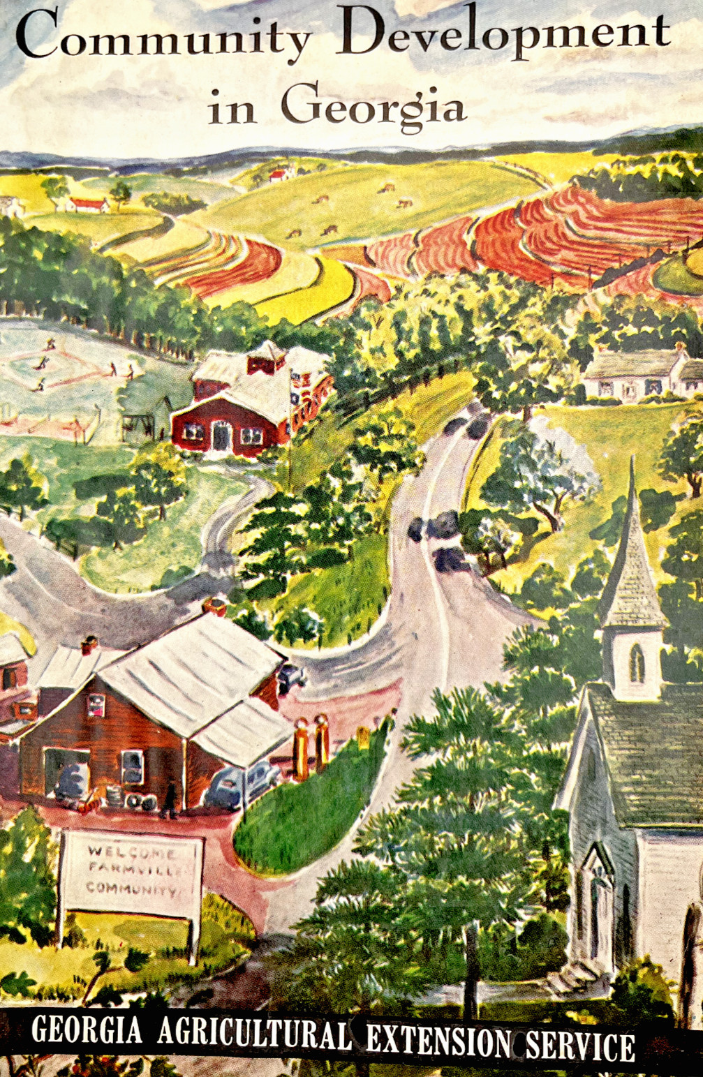 COMMUNITY DEVELOPMENT IN GEORGIA BOOKLET UGA Cooperative Extension 1951