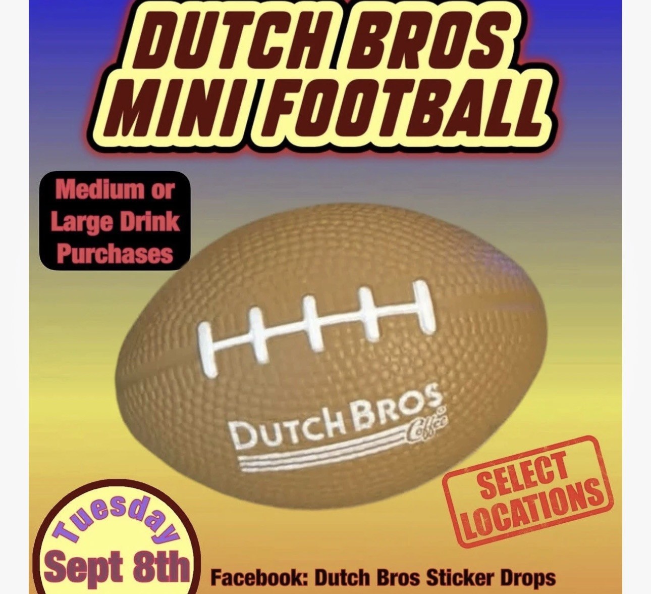 Dutch Bros September 8th 2026 Mini Foam Football Rare