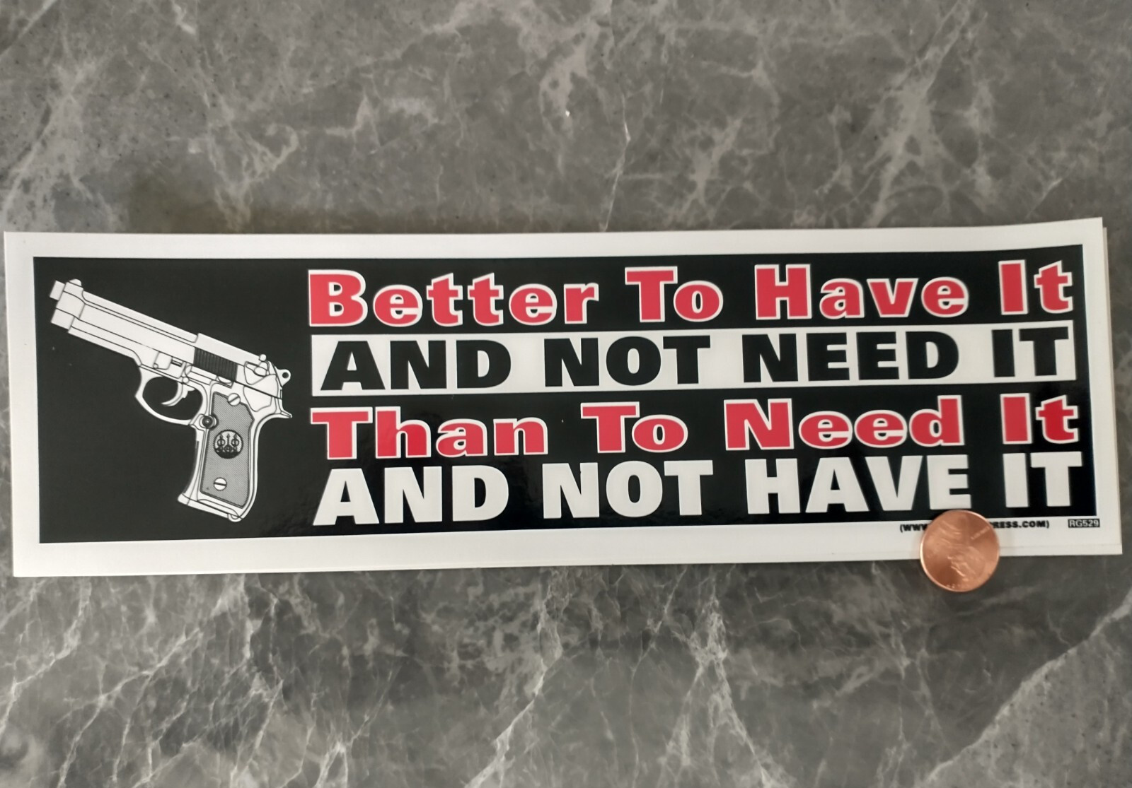 Better To Have It Than To Need It Vinyl Decal Sticker 3x10
