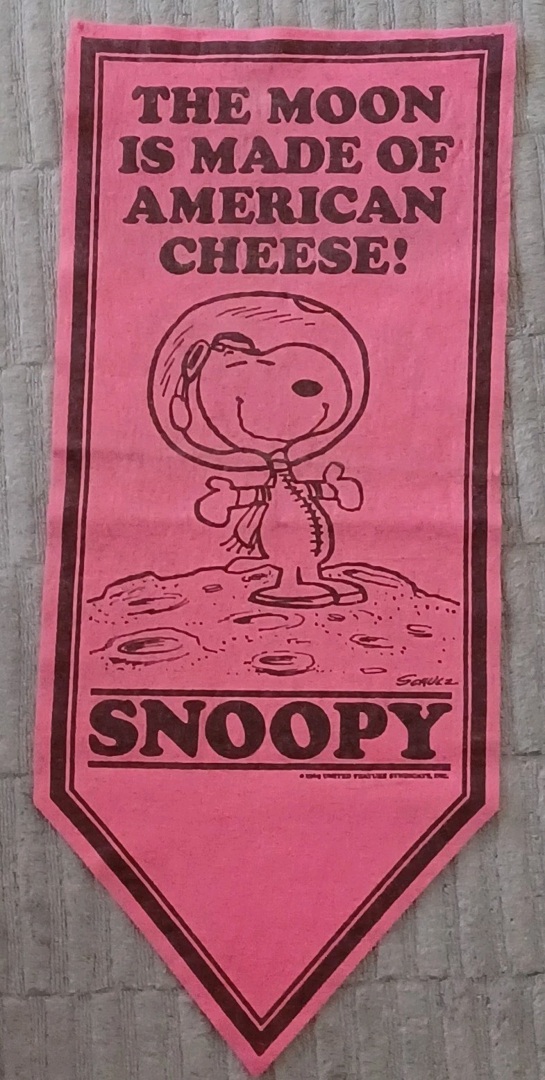 RARE 1969 SNOOPY Pennant/Banner MOON MADE OF AMERICAN CHEESE 1st Lunar Landing