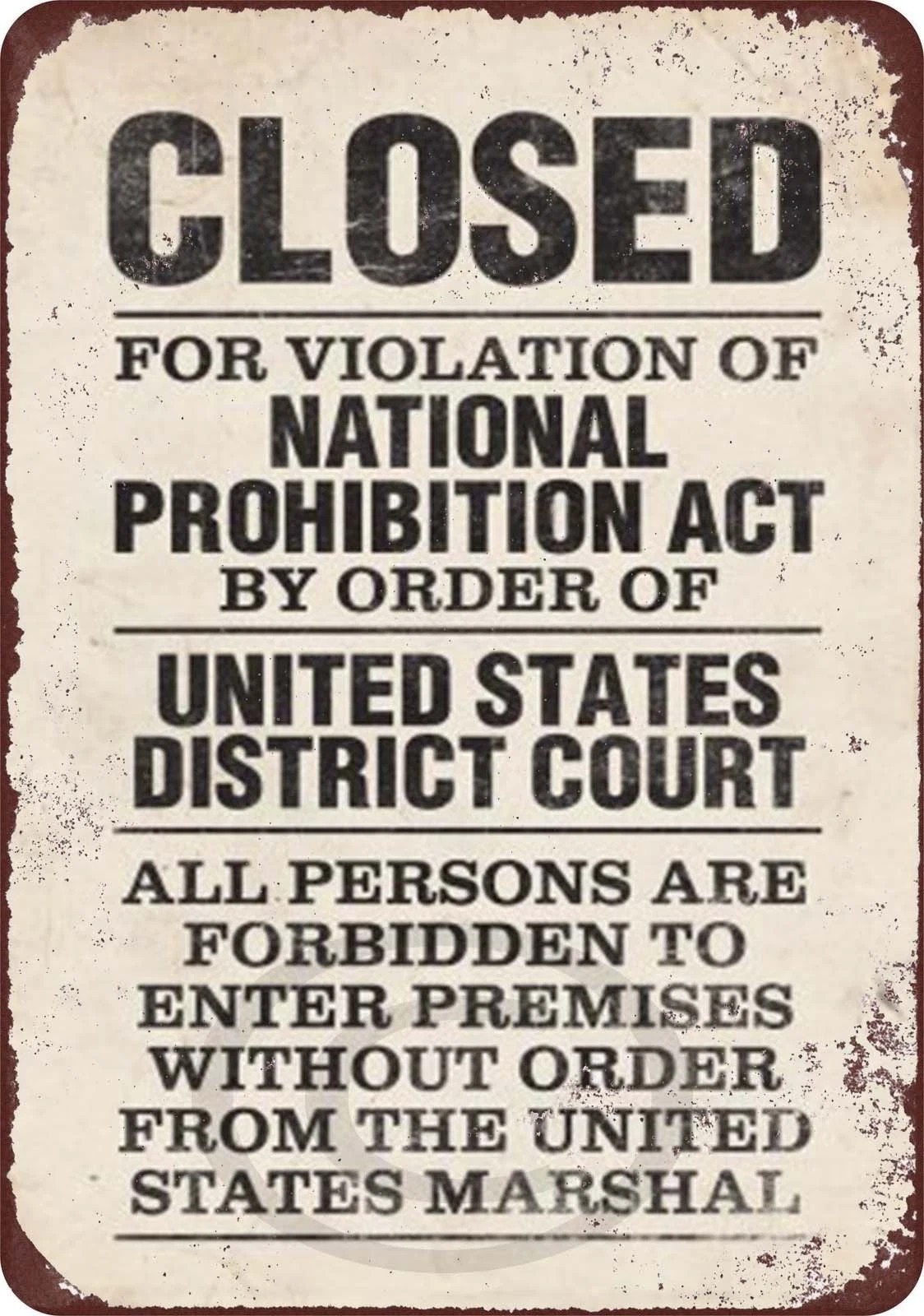 Close National Prohibition Act Vintage 1920s Advertising up to 12 x 18 Tin sign