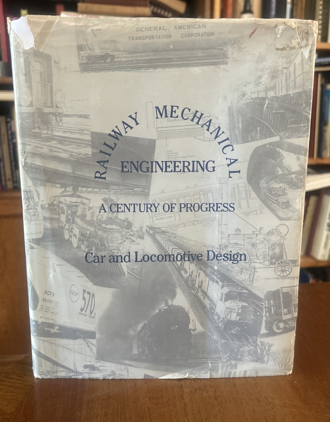 Railway Mechanical Engineering Century Of Progress 1979 HCDJ 1st Ed ASME