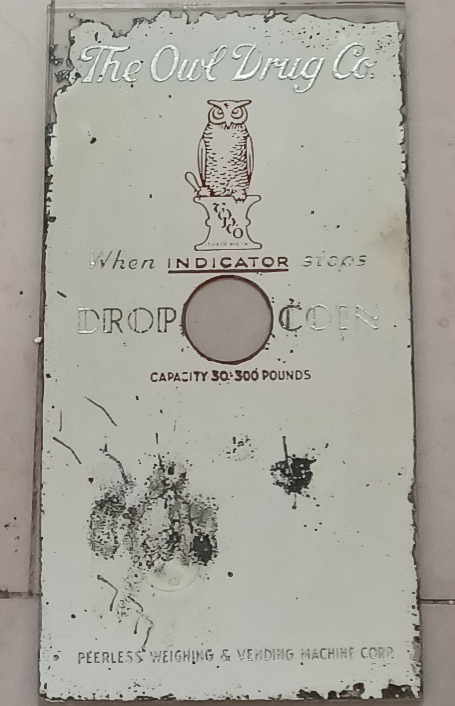 20's THE OWL DRUG COMPANY PEERLESS WEIGHING COIN OPERATED MIRROR BACKPLATE RRGS2