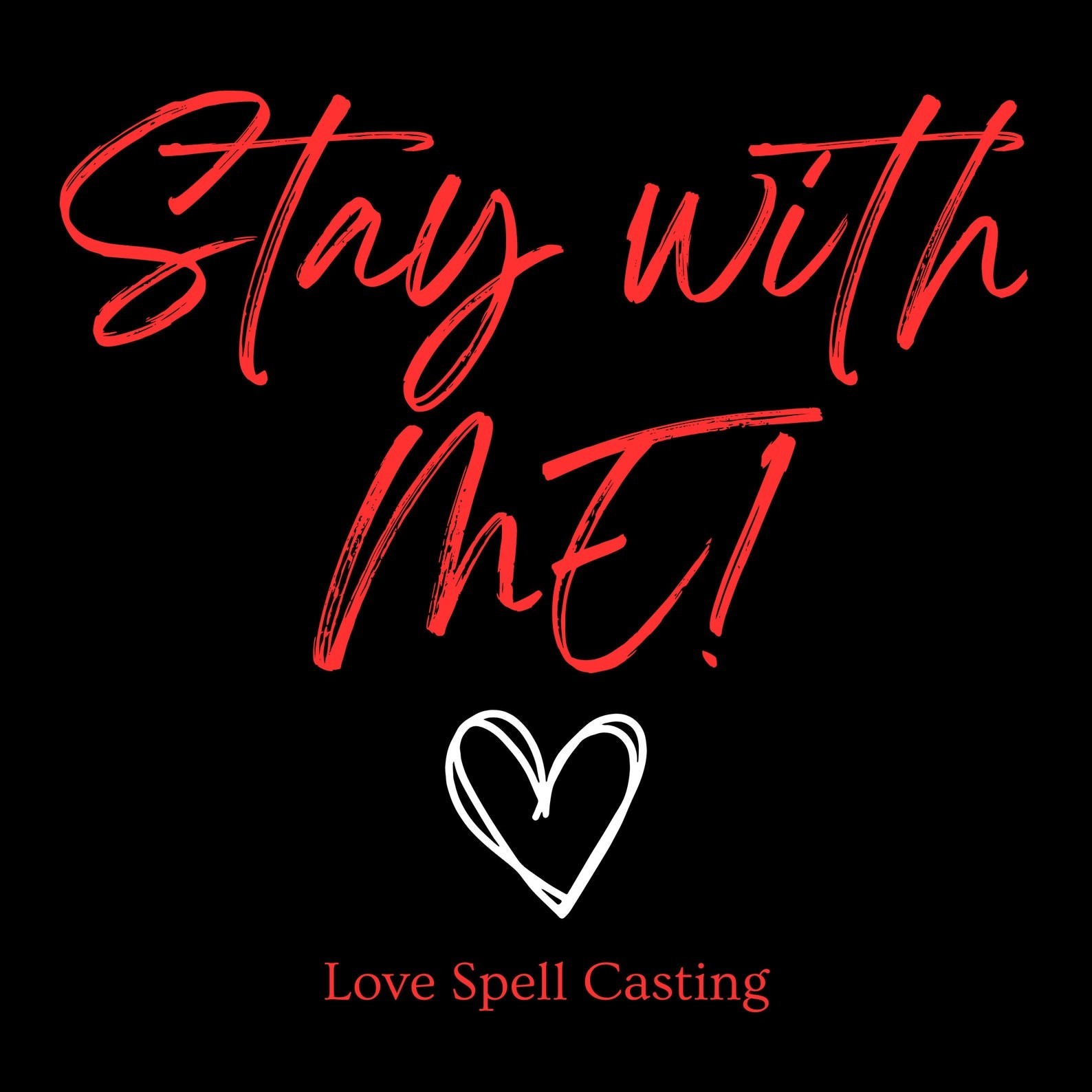 Stay With Me Spell Casting - Love, Commitment & Relationship Connection  Strengt