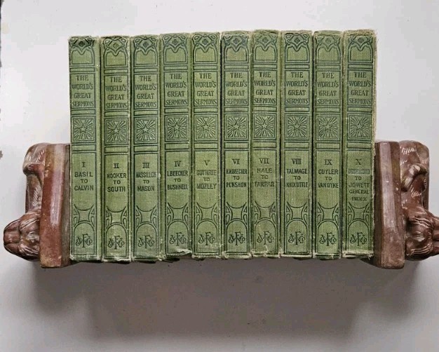 1909 - The World's Great Sermons in 10 volumes - Printed in London - W. Clowes