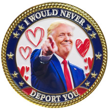 EL18-16 President Trump 250 Anniversary MAGA Never Deport You Challenge Coin 47 picture