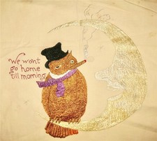 rare c1908 EMBROIDERED Picture OWL & MAN IN MOON We Won't Go Home Till Morning picture
