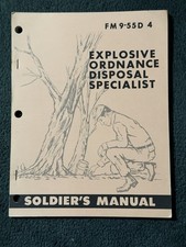 FM 9-55D 4 Explosive Ordnance Disposal Specialist Soldier's Manual June 1977 picture