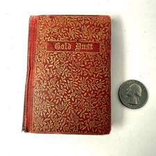 Gold Dust Religious Book Miniature 1908 A Collection Of Golden Counsels READ picture