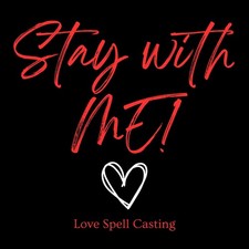 Stay With Me Spell Casting - Love, Commitment & Relationship Connection  Strengt picture